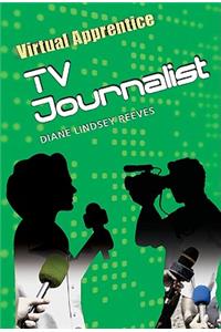 TV Journalist