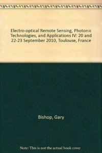 Electro-Optical Remote Sensing, Photonic Technologies, and Applications IV
