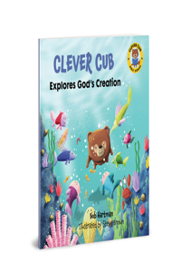 Clever Cub Explores Gods Creat