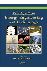 Encyclopedia of Energy Engineering and Technology - 3 Volume Set (Print)
