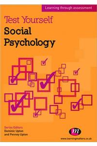 Test Yourself: Social Psychology