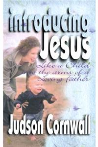 Introducing Jesus