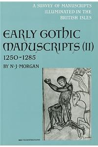 Early Gothic Manuscripts 1250-1285