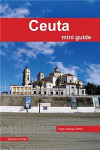 Ceuta Mini Guide