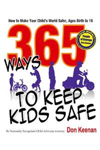 365 Ways to Keep Kids Safe