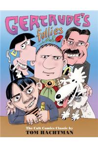 Gertrude's Follies