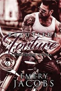 Beautiful Torture (a Twisted Fate Novella)