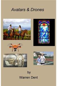 Avatars & Drones