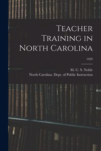 Teacher Training in North Carolina; 1929