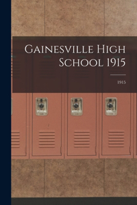 Gainesville High School 1915; 1915
