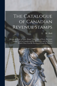 Catalogue of Canadian Revenue Stamps