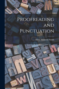 Proofreading and Punctuation