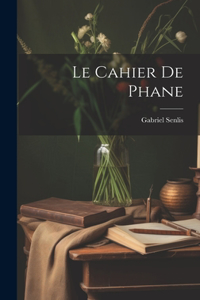 cahier de Phane