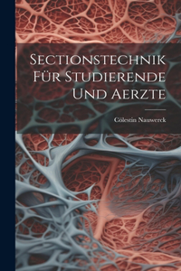 Sectionstechnik Für Studierende Und Aerzte