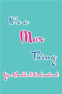 It's a Mar Thing You Wouldn't Understand
