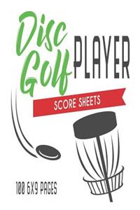 Disc Golf Player Score Sheets 100 6x9 Pages