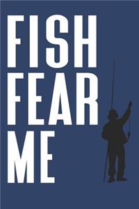 Fish Fear Me