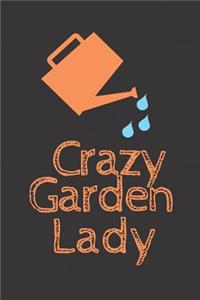 Crazy Garden Lady