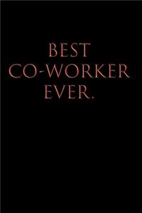 Best Co-Worker Ever