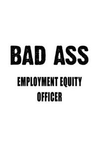 Badass Employment Equity Officer