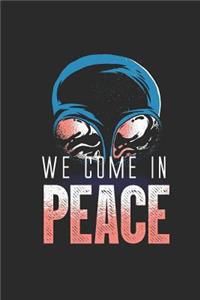 We Come in Peace