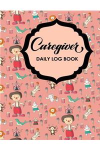 Caregiver Daily Log Book