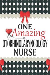 One Amazing Otorhinolaryngology Nurse