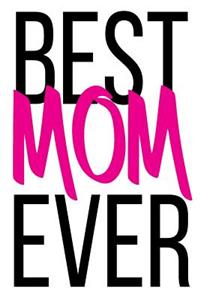 Best Mom Ever