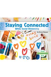Staying Connected While Social Distancing