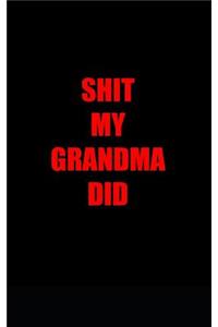 Shit my grandma did