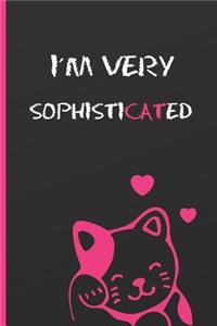 I´m Very Sophisticated