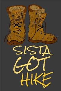 Sista Got Hike