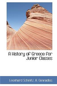 A History of Greece for Junior Classes