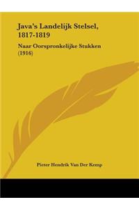 Java's Landelijk Stelsel, 1817-1819