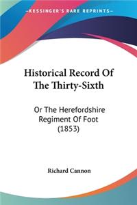 Historical Record Of The Thirty-Sixth