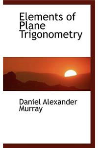 Elements of Plane Trigonometry