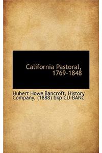 California Pastoral, 1769-1848