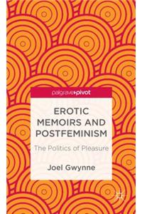 Erotic Memoirs and Postfeminism