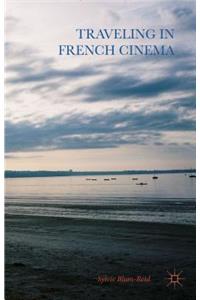 Traveling in French Cinema
