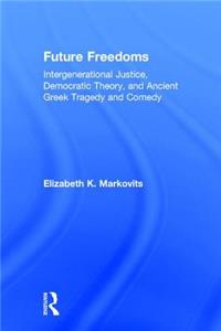 Future Freedoms
