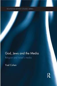 God, Jews and the Media