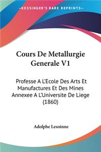 Cours De Metallurgie Generale V1