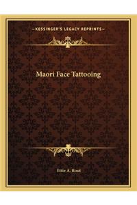 Maori Face Tattooing