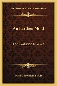 An Earthen Mold