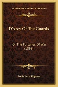 D'Arcy of the Guards