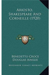 Ariosto, Shakespeare and Corneille (1920)