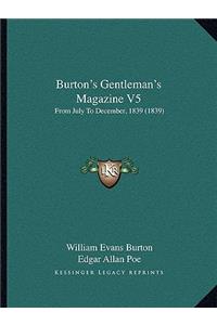 Burton's Gentleman's Magazine V5