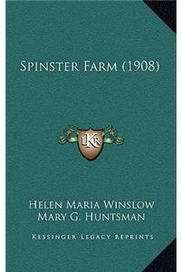 Spinster Farm (1908)