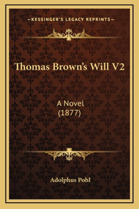 Thomas Brown's Will V2
