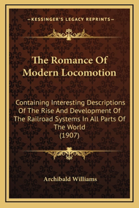 The Romance Of Modern Locomotion